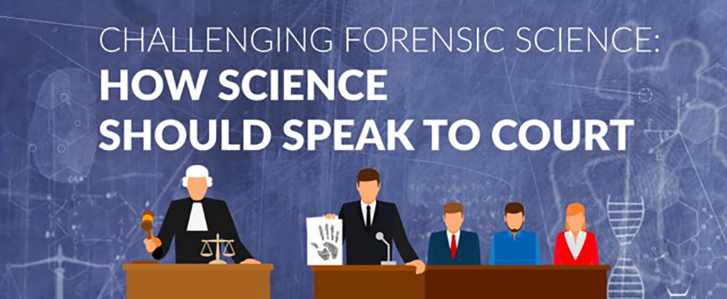 Challenging forensic science
